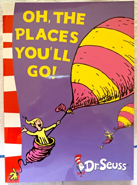 Cover of 'Oh the Places You'll Go!" by Dr Seuss
